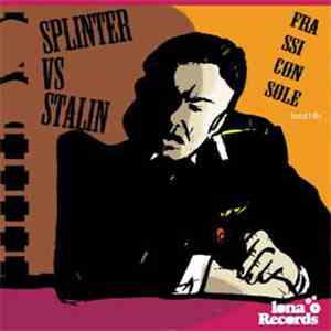 Splinter vs. Stalin - Frassiconsole download flac mp3