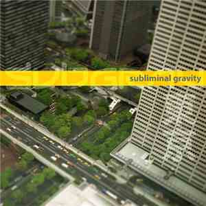 Subliminal Gravity - Tokyo download flac mp3