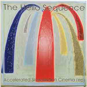 The Helio Sequence - Accelerated Slow-Motion Cinema (EP) download flac mp3