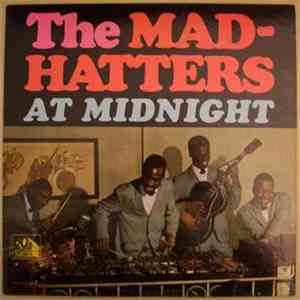 The Mad-Hatters - At Midnight download flac mp3