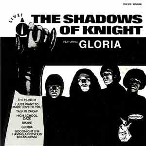 The Shadows Of Knight - Live! (In Rockford, IL. 1972) download flac mp3