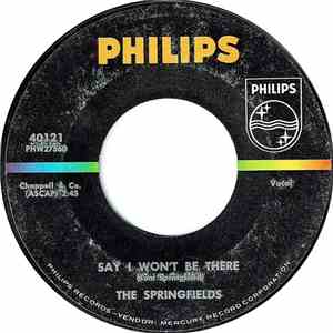 The Springfields - Say I Won't Be There download flac mp3
