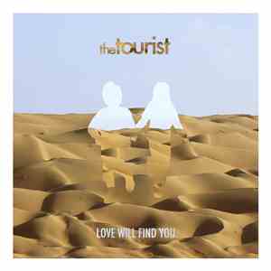 The Tourist - Love Will Find You download flac mp3