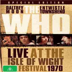 The Who - Live At The Isle Of Wight Festival 1970 download flac mp3