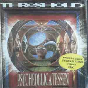 Threshold  - Psychedelicatessen download flac mp3