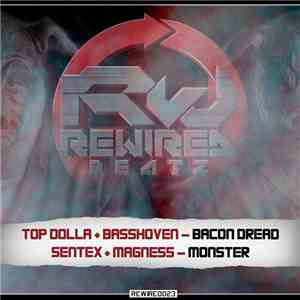 Top Dolla  + Basshoven / Sentex + Magness  - Bacon Dread / Monster download flac mp3