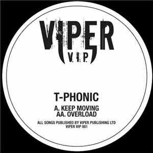 T-Phonic - Keep Moving / Overload download flac mp3