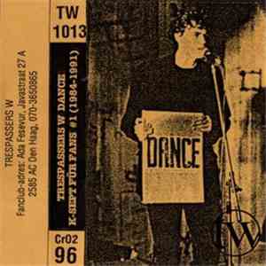 Trespassers W - Dance - K-Sept Für Fans #1 (1984-1991) download flac mp3