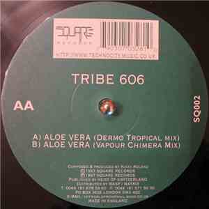 Tribe 606 - Aloe Vera download flac mp3