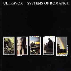 Ultravox - Systems Of Romance download flac mp3