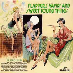 Various - Flappers, Vamps And Sweet Young Things download flac mp3