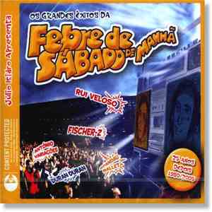 Various - Os Grandes Êxitos Da Febre De Sábado De Manhã (25 Anos Depois 1980 / 2005) download flac mp3