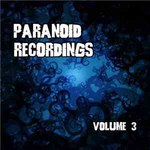 Various - Paranoid Recordings Volume 3 download flac mp3