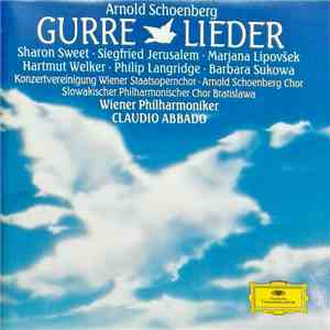 Wiener Philharmoniker, Claudio Abbado, Arnold Schoenberg - Gurrelieder download flac mp3