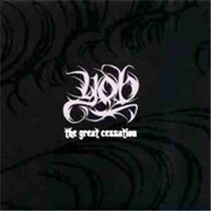 Yob - The Great Cessation download flac mp3