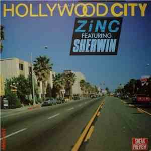 Zinc  Featuring Sherwin  - Hollywood City download flac mp3