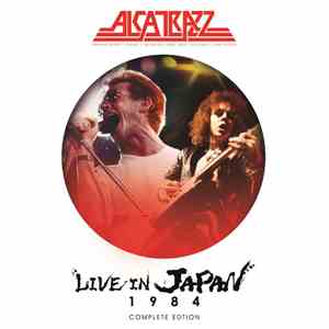 Alcatrazz - Live In Japan 1984 Complete Edition flac mp3 download