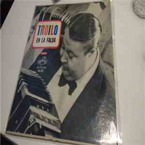 Aníbal Troilo - Troilo En La Falda download flac mp3