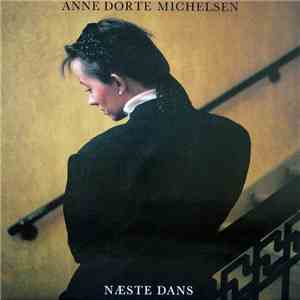 Anne Dorte Michelsen - Næste Dans download flac mp3