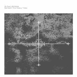 A-Sun Amissa - Beneath The Heavy Tides download flac mp3