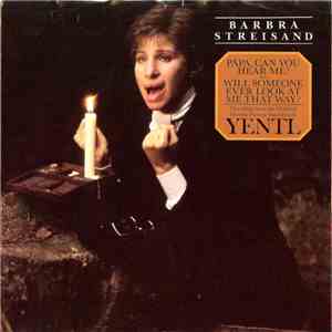 Barbra Streisand - Papa, Can You Hear Me? download flac mp3