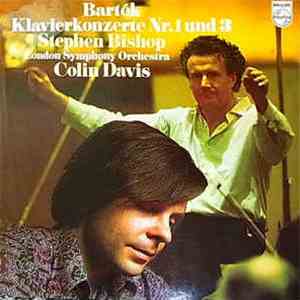 Béla Bartók - Sir Colin Davis - Stephen Bishop  - London Symphony Orchestra - Piano Concertos Nos. 1 & 3 download flac mp3