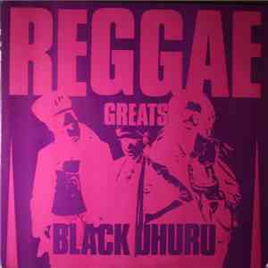 Black Uhuru - Reggae Greats download flac mp3