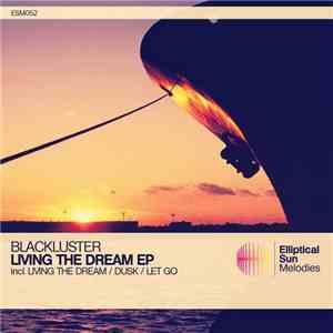 Blackluster - Living The Dream EP download flac mp3