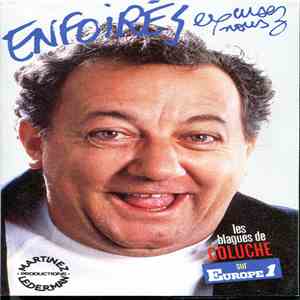 Coluche - Enfoirés, Excusez-Nous download flac mp3