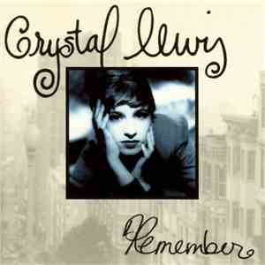Crystal Lewis - Remember download flac mp3