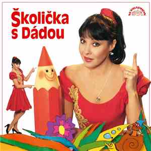 Dagmar Patrasová - Školička S Dádou download flac mp3