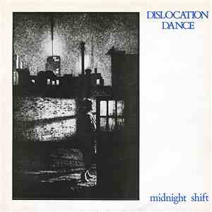 Dislocation Dance - Midnight Shift download flac mp3