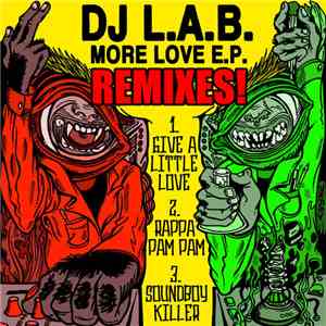 DJ L.A.B - More Love Ep - Remixes download flac mp3