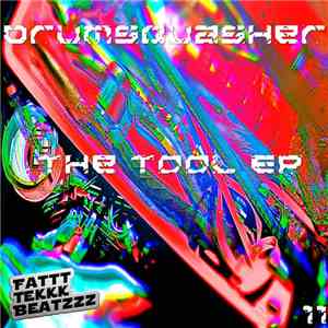 Drumsquasher - The Tool EP download flac mp3