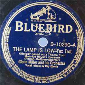 Glenn Miller And His Orchestra - The Lamp Is Low / Blue Evening download flac mp3