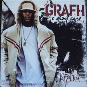 Grafh - I Don't Care download flac mp3