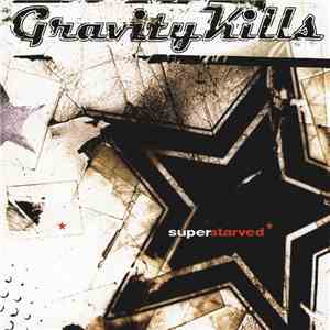 Gravity Kills - Superstarved download flac mp3