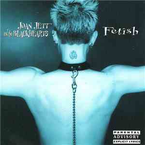 Joan Jett And The Blackhearts - Fetish download flac mp3