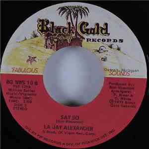 La Jay Alexander - What 'Cha Gonna' Do (When Your Time Runs Out) / Say So flac mp3 download