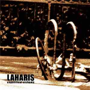 Laharis - Unpolitical Alchemy download flac mp3