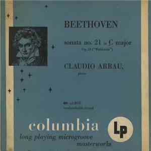 Ludwig van Beethoven / Claudio Arrau - Sonata No.21 in C Major Op.53 (Waldstein) download flac mp3