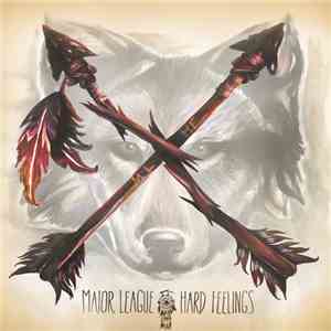 Major League  - Hard Feelings download flac mp3