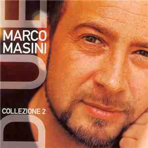 Marco Masini - Collezione 2 download flac mp3