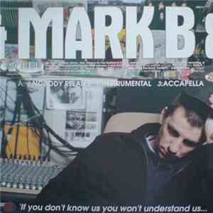 Mark B & Blade - Nobody Relates / We'll Survive download flac mp3