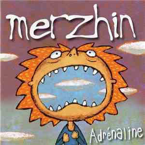 Merzhin - Adrénaline + Live download flac mp3
