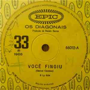 Os Diagonais - Você Fingiu / Meu Coração Eu Te Dei download flac mp3