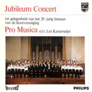 Pro Musica Bussum O.l.v. Lex Karsemeijer - Pro Musica Jubileum Concert download flac mp3