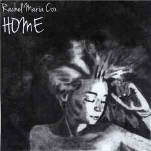 Rachel Maria Cox - Home download flac mp3