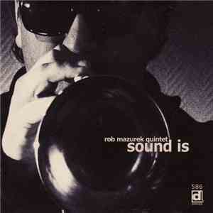 Rob Mazurek Quintet - Sound Is download flac mp3