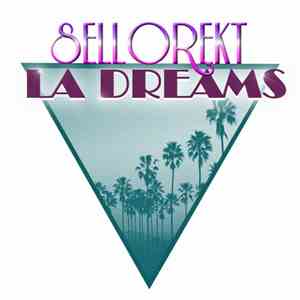 Sellorekt/LA Dreams - Waves On The Pacific Coast download flac mp3